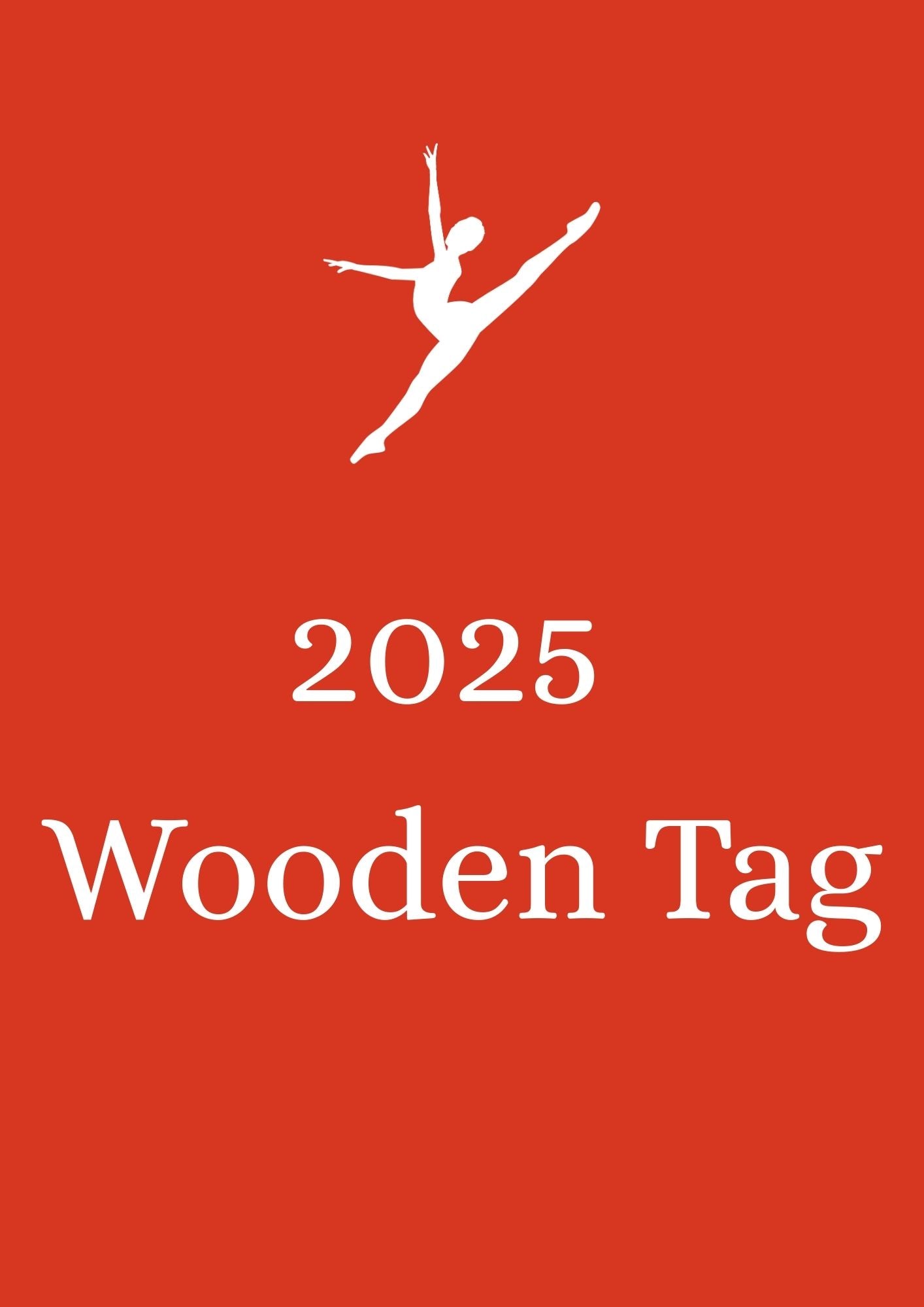 2025 Wooden Tag
