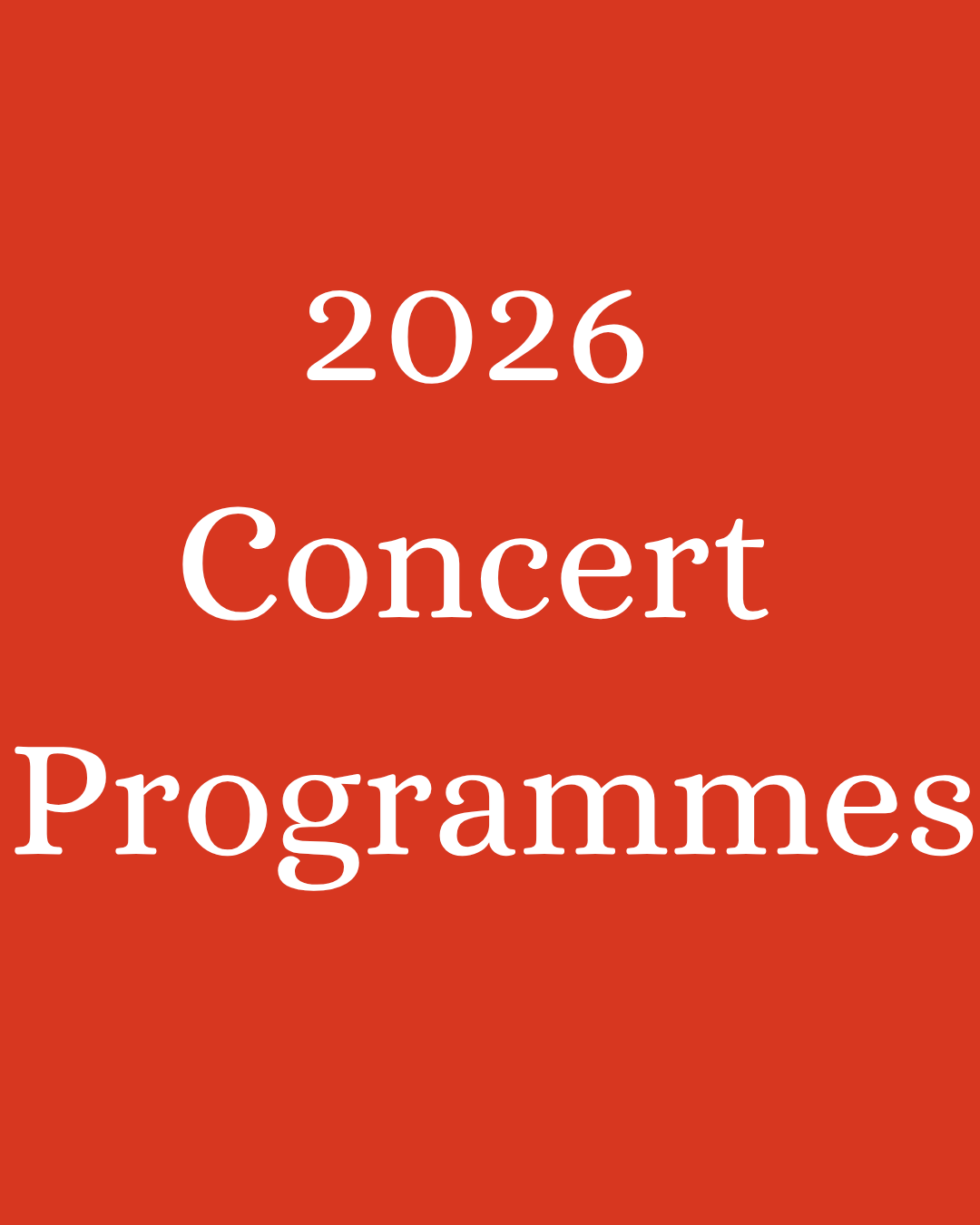 2026 Concert Programmes